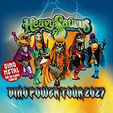Heavysaurus - Mission Dino Power Tour 2027 05.08.2027 Museum Schloss Salder