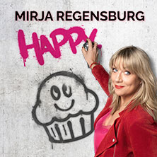 Mirja Regensburg - HAPPY. 29.05.2026 Audimax Hochschule Hildesheim