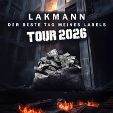 Lakmann - Der beste Tag meines Labels Tour 2026 14.02.2026 Schräglage Stuttgart