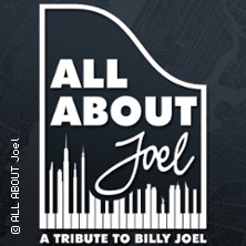 All About Joel - A Tribute to Billy Joel 05.11.2026 Hansa-Theater Hörde