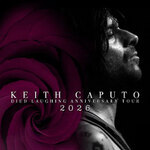 Keith Caputo - Died Laughing Anniversary Tour 2026
