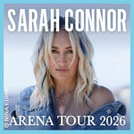 Premium Tickets - Sarah Connor - Arena-Tour 2026