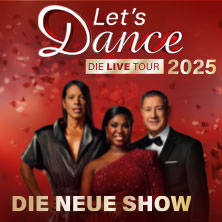 LET'S DANCE - Die Live-Tour 2025 24.11.2025 Volkswagen Halle