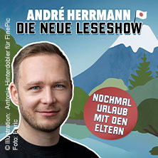 André Herrmann - Nochmal Urlaub mit den Eltern 03.02.2027 Kultur- und Kommunikationszentrum Brunsviga