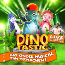 Dinotastic Live! Die Reise zum Feuervulkan - Kultursommer Salzgitter 02.08.2026 Museum Schloss Salder