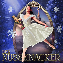 Der Nussknacker - Grand Classic Ballet - Die traditionelle Wintertournee 10.12.2025 halle39