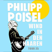 Philipp Poisel - Wind in den Haaren - Tour Braunschweig